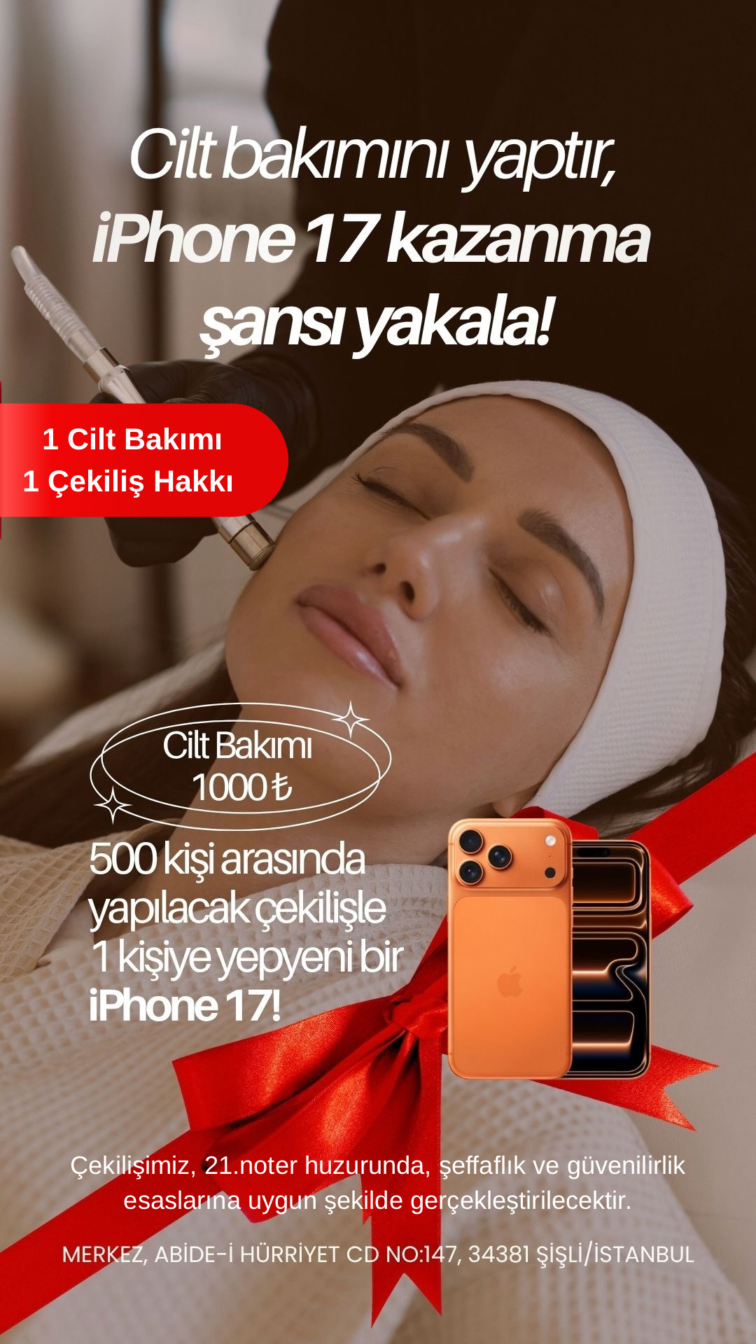 Cilt bakımı yaptir! 1000 TL’lik Cilt Bakımı Yaptırana iPhone 17 Çekilişi Başladı!